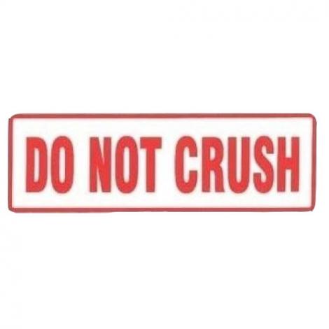 Do Not Crush Label